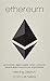 Ethereum: Blockchains, Digital Assets, Smart Contracts, Decentralized Autonomous Organizations