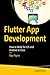 Flutter App Development: How to Write for iOS and Android at Once