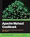 Apache Mahout Cookbook